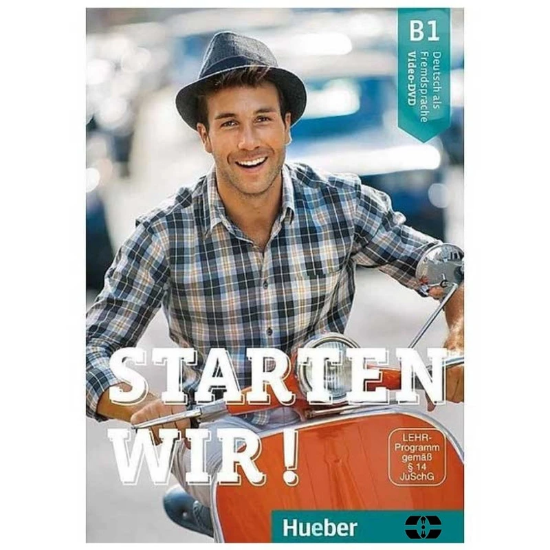 کتاب Starten Wir B1 اثر جمعی از نویسندگان انتشارات سپاهان