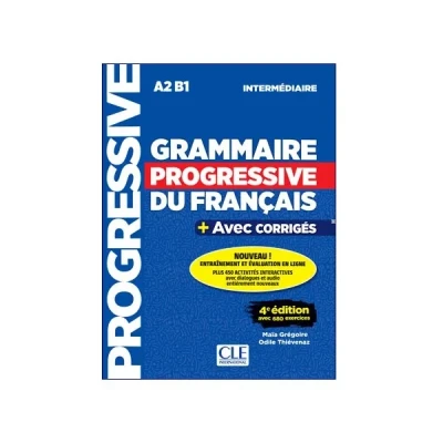 Grammaire progressive du francais 4e edition A2 B1